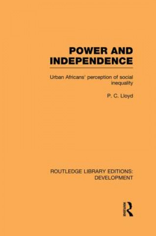 Kniha Power and Independence Peter C. Lloyd