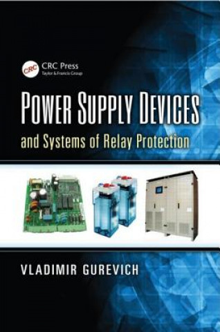 Carte Power Supply Devices and Systems of Relay Protection Vladimir Gurevich