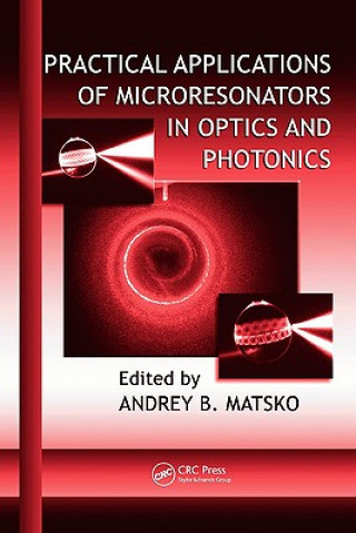 Kniha Practical Applications of Microresonators in Optics and Photonics 