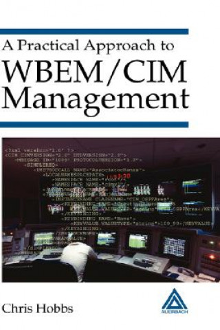Carte Practical Approach to WBEM/CIM Management Chris Hobbs