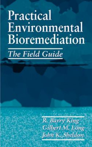 Carte Practical Environmental Bioremediation John K. Sheldon