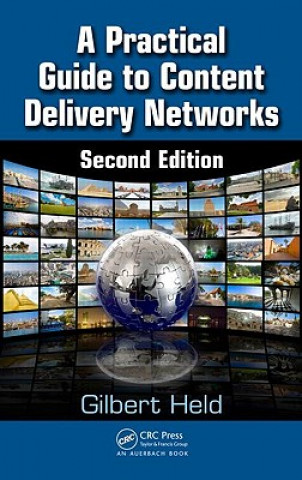 Livre Practical Guide to Content Delivery Networks Gilbert Held