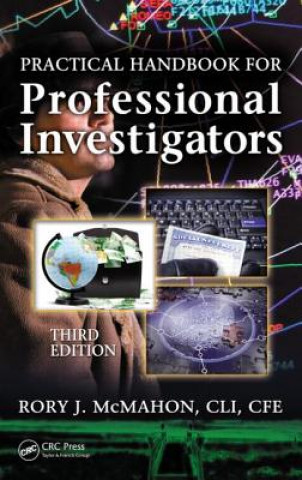 Knjiga Practical Handbook for Professional Investigators Rory J. McMahon