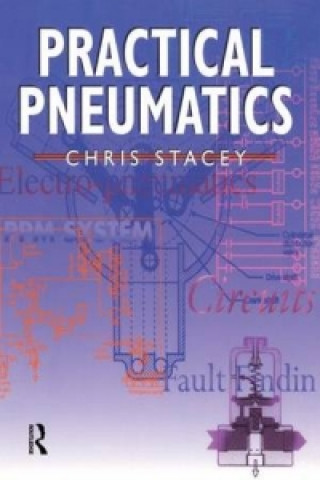 Knjiga Practical Pneumatics Chris Stacey