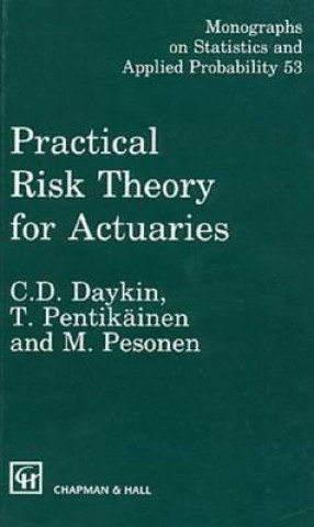 Carte Practical Risk Theory for Actuaries C. D. Daykin