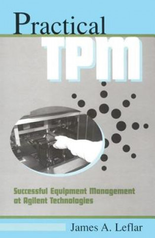 Könyv Practical TPM James A. Leflar