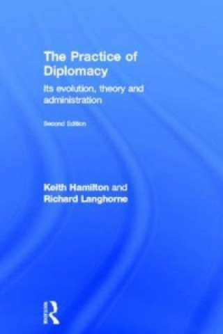 Книга Practice of Diplomacy Richard Langhorne