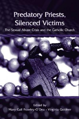 Книга Predatory Priests, Silenced Victims 