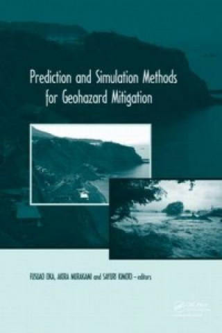 Kniha Prediction and Simulation Methods for Geohazard Mitigation 