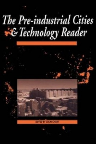 Kniha Pre-Industrial Cities and Technology Reader 