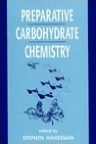 Carte Preparative Carbohydrate Chemistry 