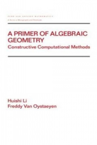 Książka Primer of Algebraic Geometry Freddy Van Oystaeyen