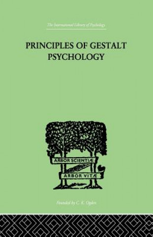 Книга Principles Of Gestalt Psychology Kurt Koffka