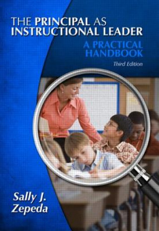 Kniha Principal as Instructional Leader Sally J. Zepeda
