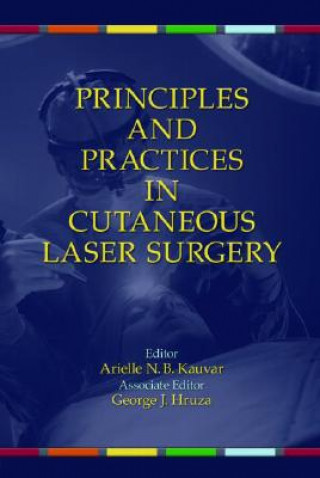 Book Principles and Practices in Cutaneous Laser Surgery 