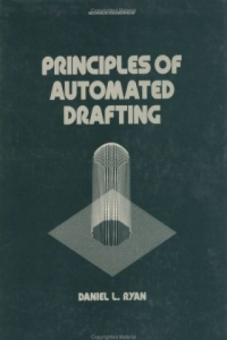 Livre Principles of Automated Drafting Daniel L. Ryan