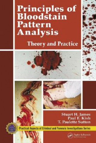 Book Principles of Bloodstain Pattern Analysis T. Paulette Sutton