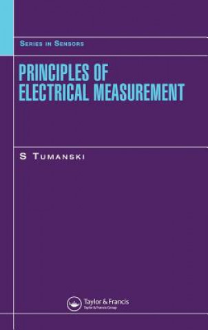 Könyv Principles of Electrical Measurement Slawomir Tumanski