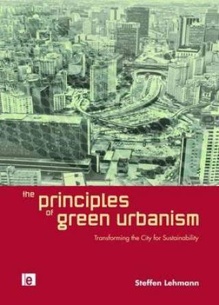 Kniha Principles of Green Urbanism 