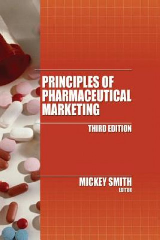 Libro Principles of Pharmaceutical Marketing Mickey Smith