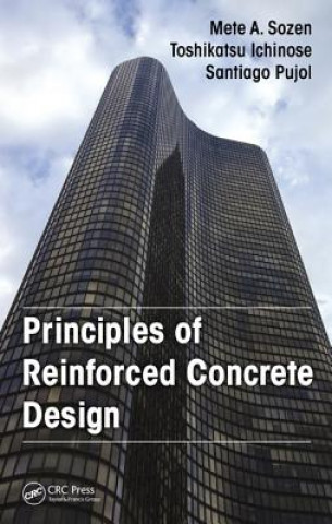 Kniha Principles of Reinforced Concrete Design Santiago Pujol