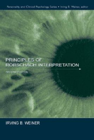 Könyv Principles of Rorschach Interpretation Irving B Weiner