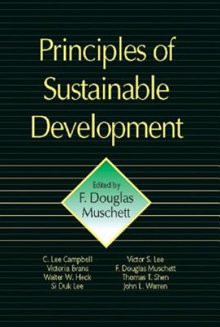Carte Principles of Sustainable Development F. Douglas Muschett