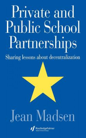 Kniha Private And Public School Partnerships Jean Madsen
