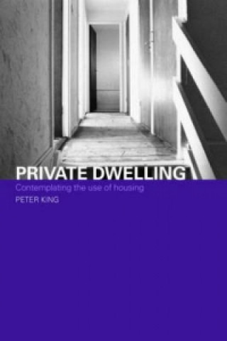 Kniha Private Dwelling Peter King