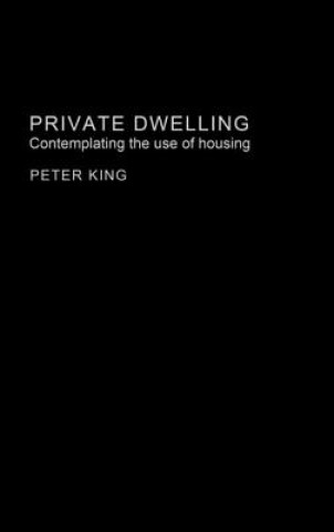 Buch Private Dwelling Peter King