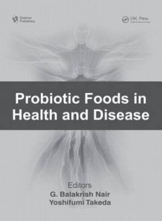 Carte Probiotic Foods in Health and Disease G. B. Nair