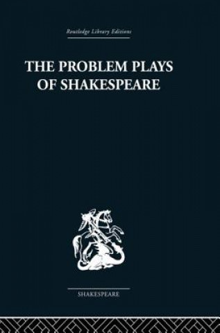 Kniha Problem Plays of Shakespeare Ernest Schanzer