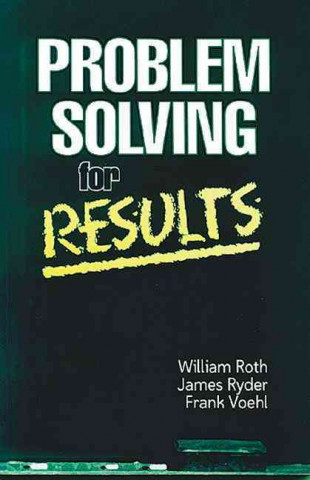 Kniha Problem Solving For Results Frank Voehl