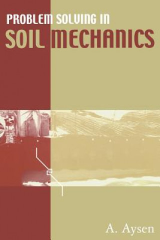 Book Problem Solving in Soil Mechanics A. Aysen