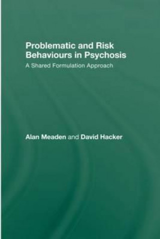 Kniha Problematic and Risk Behaviours in Psychosis David Hacker