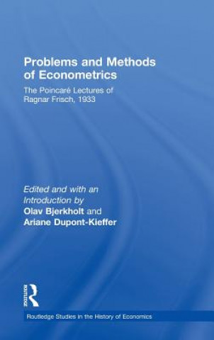 Kniha Problems and Methods of Econometrics Ragnar Frisch