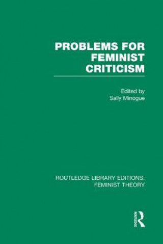 Carte Problems for Feminist Criticism (RLE Feminist Theory) 