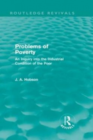 Kniha Problems of Poverty (Routledge Revivals) J. A. Hobson