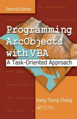 Könyv Programming ArcObjects with VBA Kang-Tsung Chang