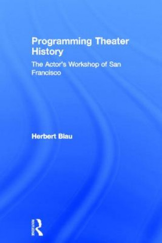 Carte Programming Theater History Herbert Blau