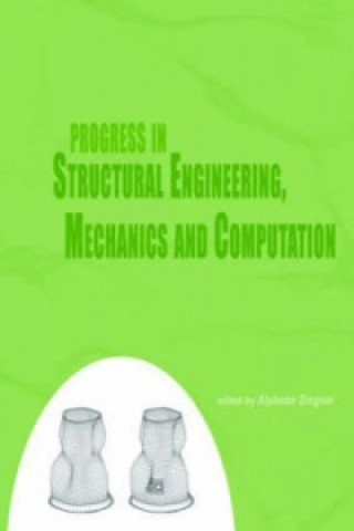 Livro Progress in Structural Engineering, Mechanics and Computation Alphonse Zingoni