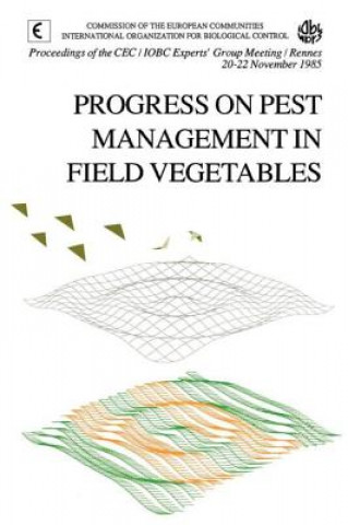 Knjiga Progress on Pest Management in Field Vegetables R. Cavallo