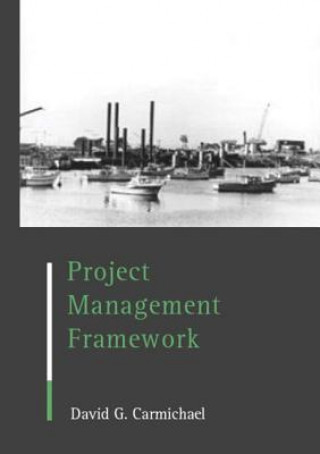 Könyv Project Management Framework David G. Carmichael