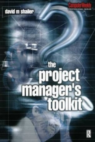 Carte Project Manager's Toolkit David Shailer