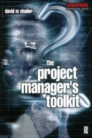 Book Project Manager's Toolkit David Shailer