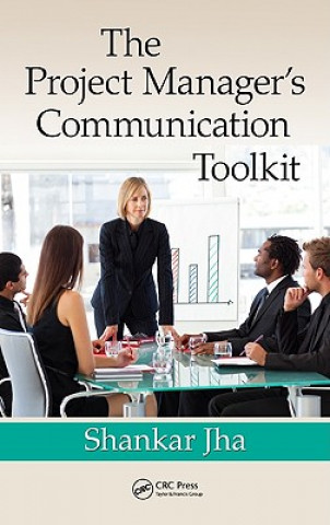 Knjiga Project Manager's Communication Toolkit Shankar Jha