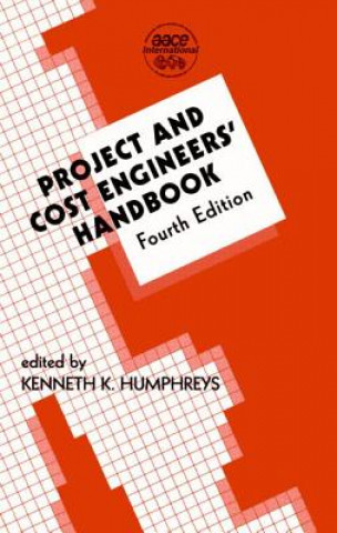 Carte Project and Cost Engineers' Handbook Kenneth K. Humphreys