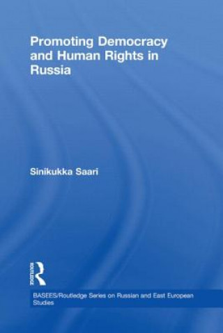 Carte Promoting Democracy and Human Rights in Russia Sinikukka Saari