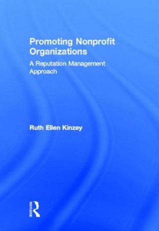 Książka Promoting Nonprofit Organizations Ruth Ellen Kinzey