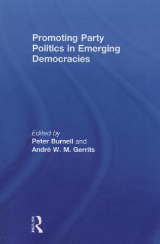 Book Promoting Party Politics in Emerging Democracies 